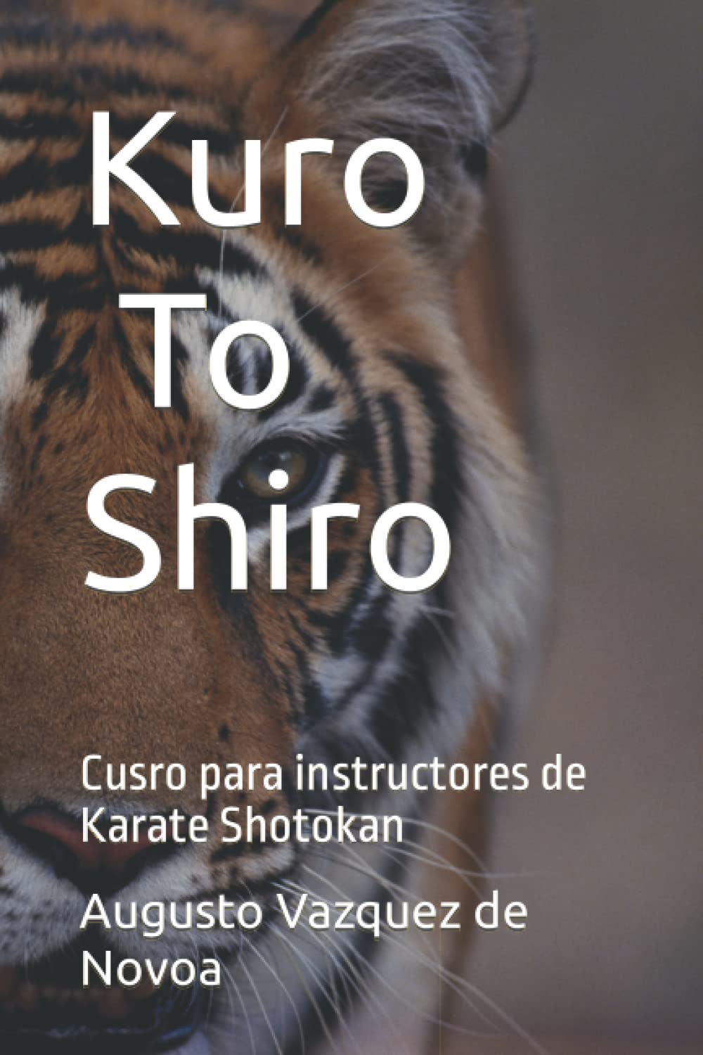 Kuro To Shiro: Essential Guide for Shotokan Karate Instructors