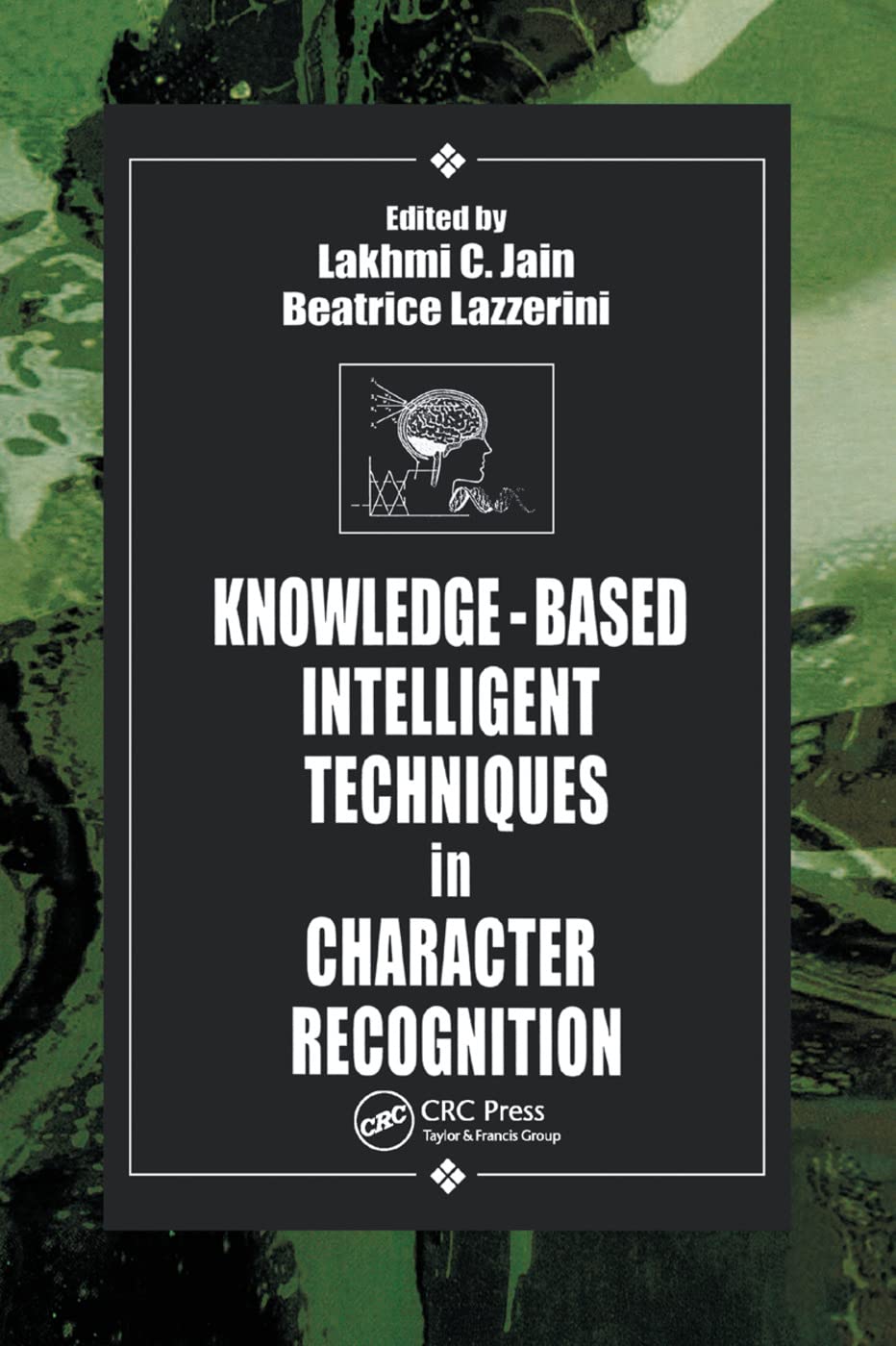Knowledge-Based Intelligent Techniques in Character Recognition Review