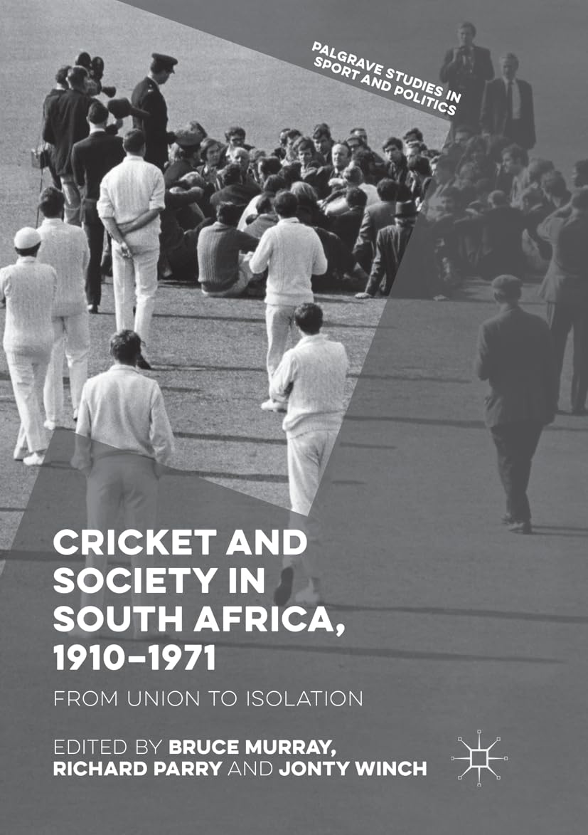 Cricket and Society in South Africa, 1910-1971: A Deep Dive