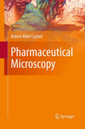Pharmaceutical Microscopy - Practical Techniques for Drug Development