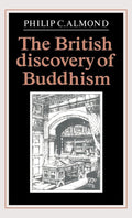 The British Discovery of Buddhism - Victorian Study and Context