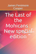The Last of the Mohicans: New special edition - Classic American