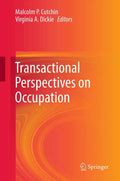 Transactional Perspectives on Occupation - A Pragmatic
