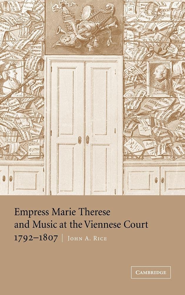 Empress Marie Therese and Music at the Viennese Court, 1792-1807