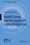 Rudolf Carnap and the Legacy of Logical Empiricism - Yearbook