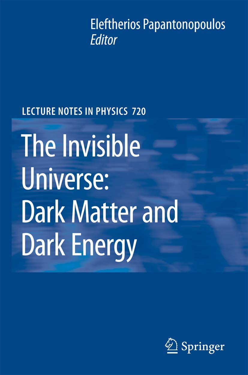The Invisible Universe: Dark Matter and Dark Energy Explained
