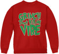 Christmas Grinch Don't Kill My Vibe Youth Sweatshirt - Cozy Holiday