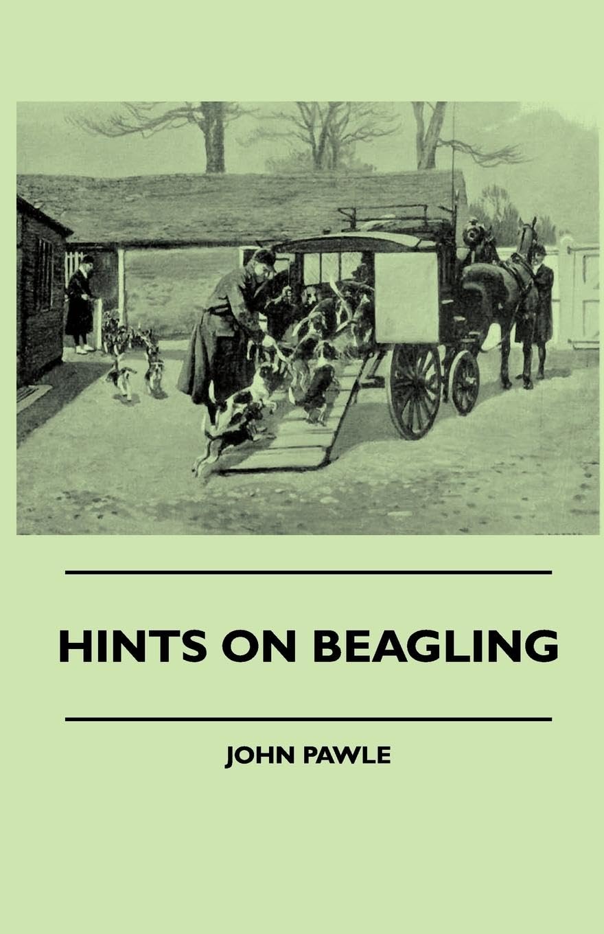 Hints On Beagling: Essential Guide for Beagle Enthusiasts