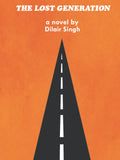 The Lost Generation: A Novel - Dark Comic Coming of Age