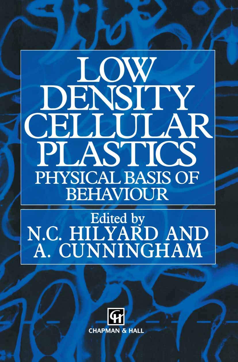 Low Density Cellular Plastics: Understanding Their Physical Behavior