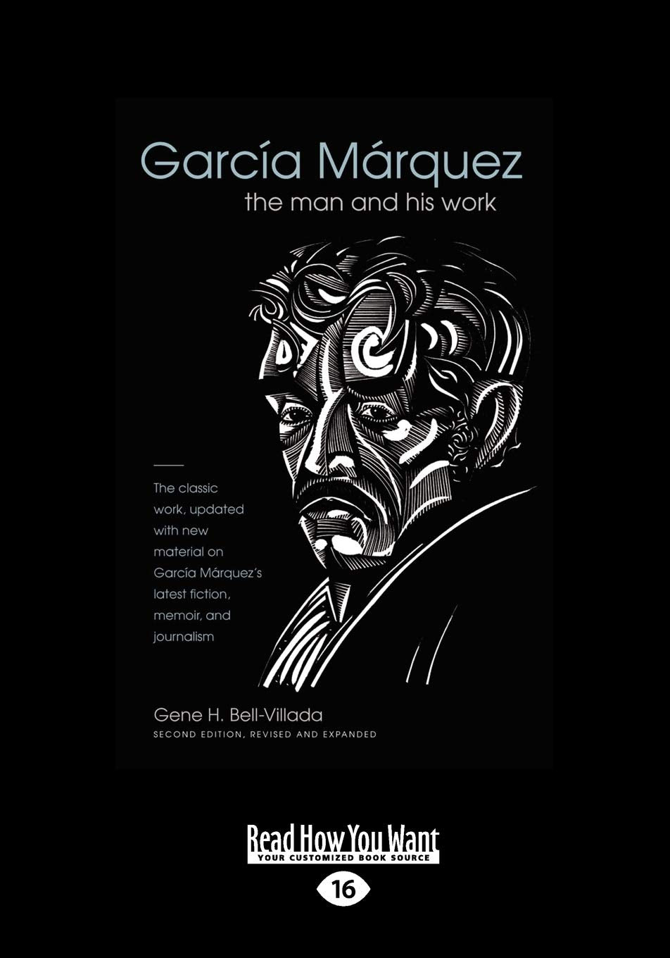 Garca Mrquez: Second Edition by Gene H. Bell-Villada Review