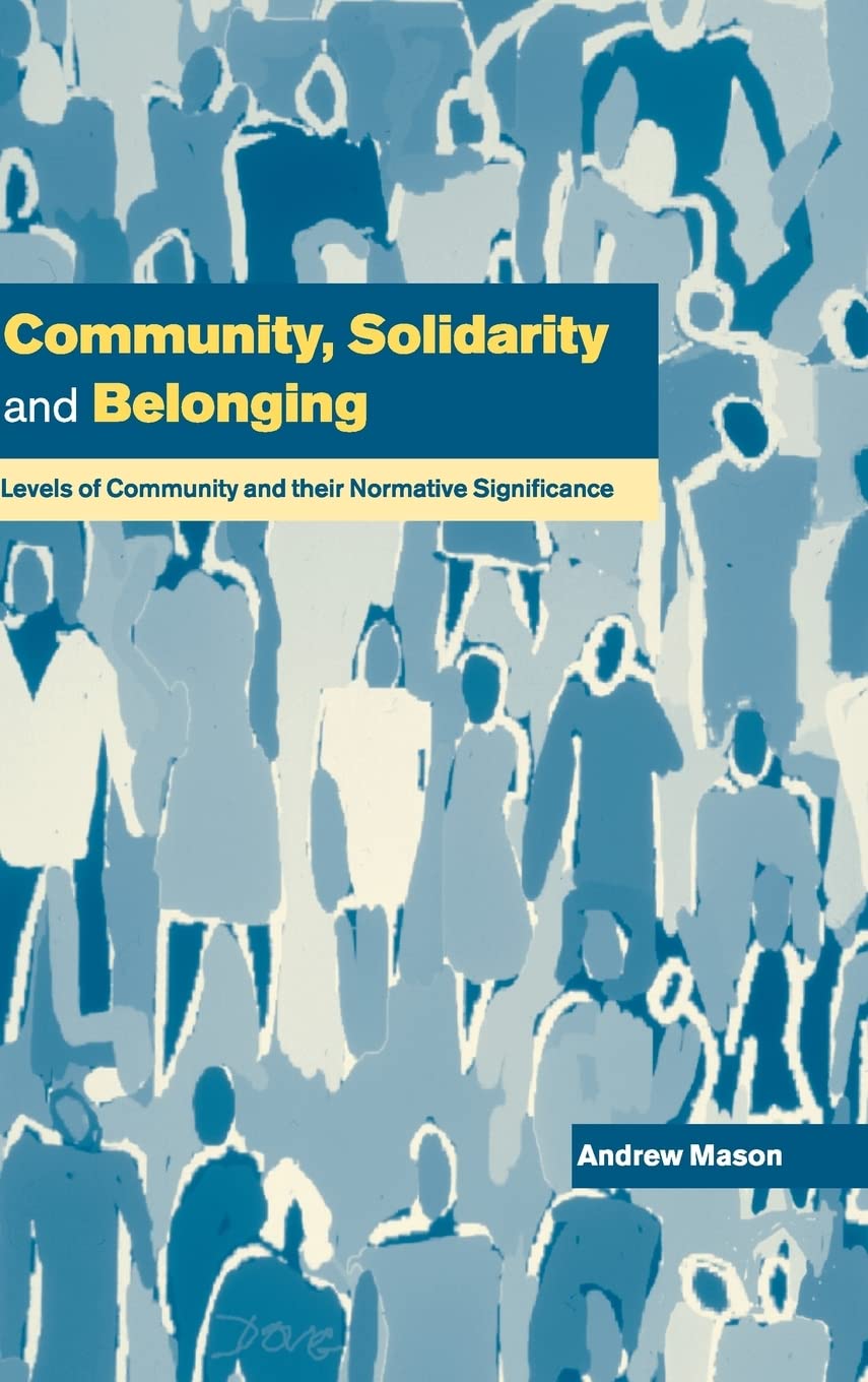 Community and Belonging: Exploring Levels and Normative Values