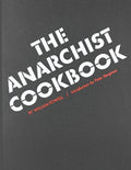 The Anarchist Cookbook - Controversial How-To Manual