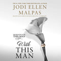 With This Man by Jodi Ellen Malpas - Emotional Romance