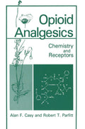 Opioid Analgesics: Chemistry and Receptors - Comprehensive Medical