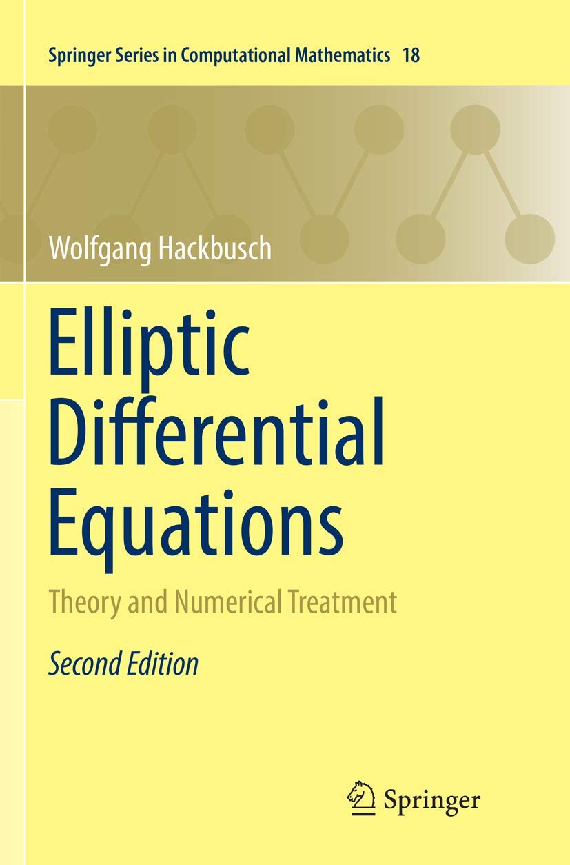 Elliptic Differential Equations: Theory and Numerical Treatment Guide