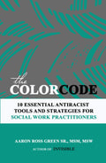 The Color Code: 10 Essential Antiracist Tools and Strategies