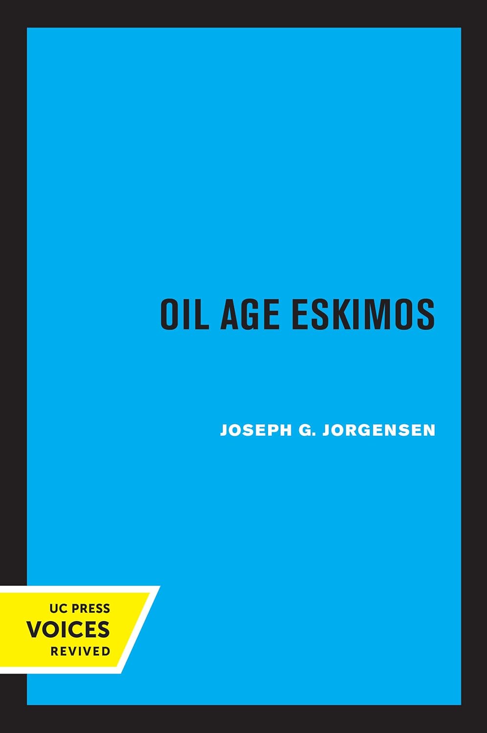 Oil Age Eskimos: A Deep Dive into Arctic Survival and Culture
