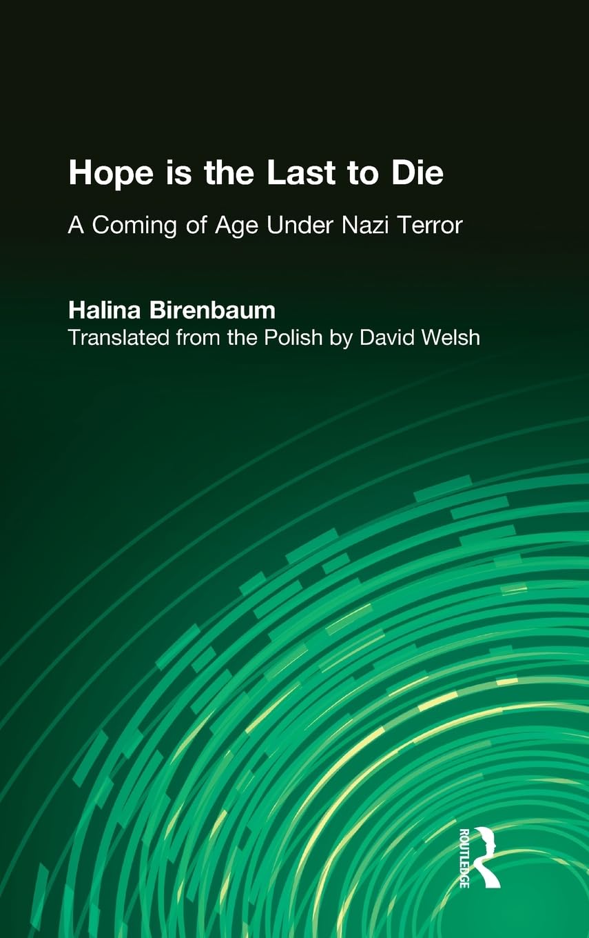 Hope is the Last to Die: A Powerful Memoir of Resilience