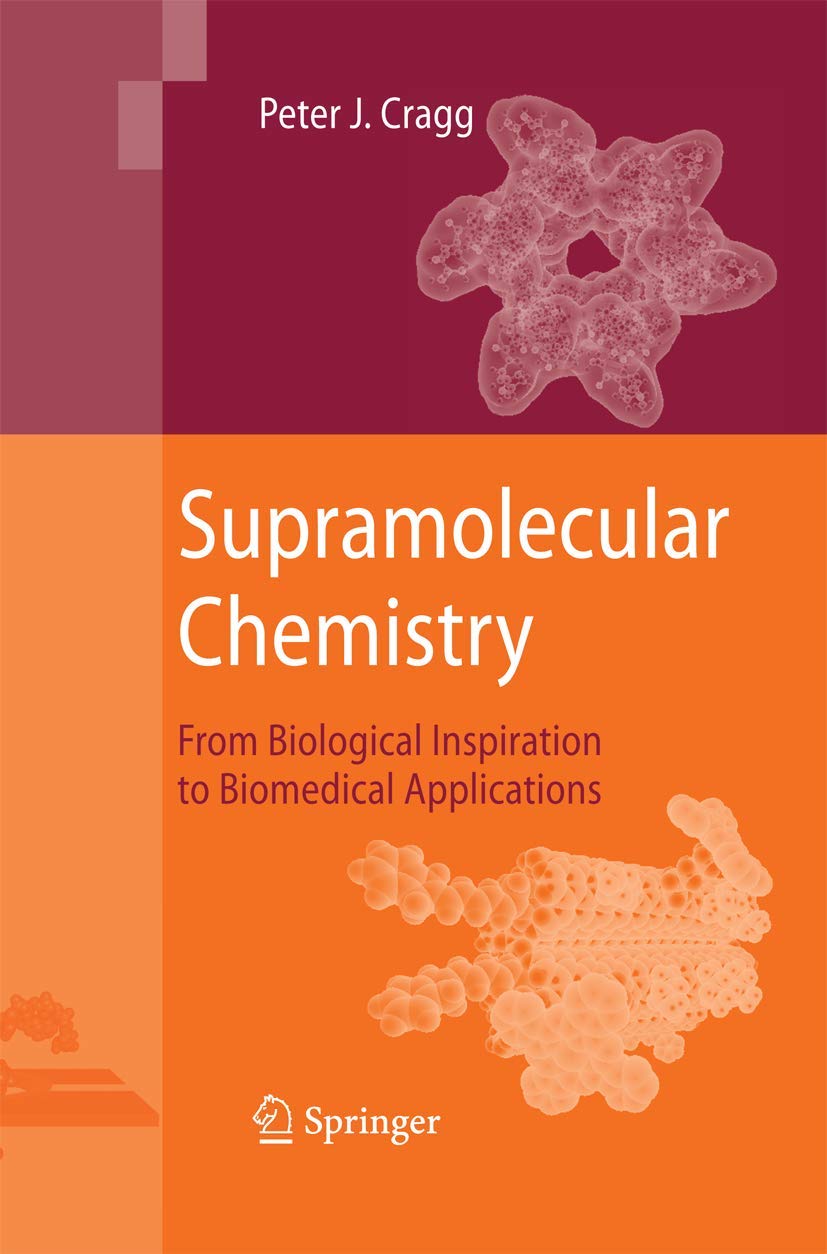 Supramolecular Chemistry: Biological Inspiration & Biomedical Uses