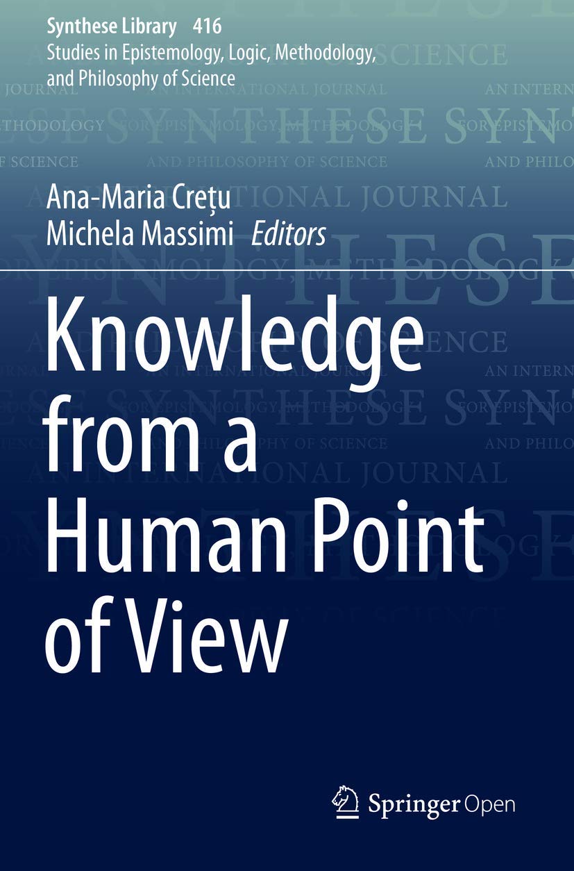 Knowledge from a Human Point of View: A Deep Dive into Epistemology