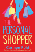The Personal Shopper by Carmen Reid - Charming Romantic Comedy