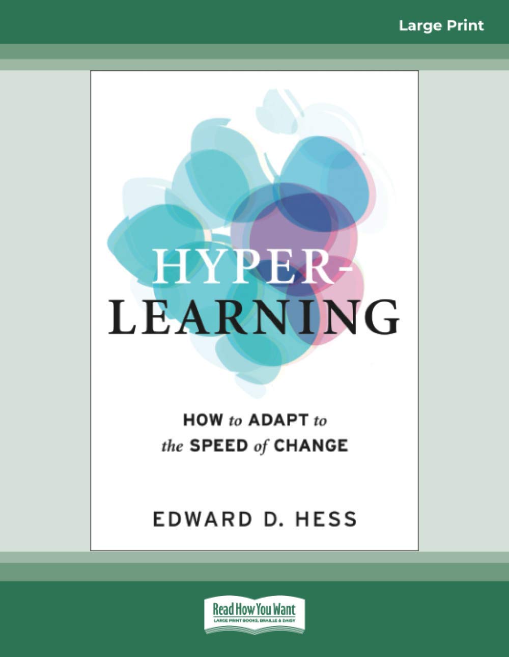 Hyper-Learning: How to Adapt to the Speed of Change Review