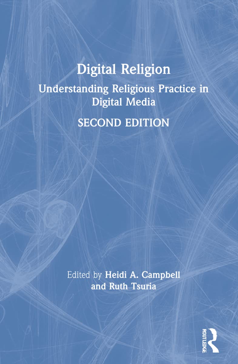 Digital Religion: Exploring Faith in the Online World Today