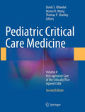 Pediatric Critical Care Medicine Volume 4 - Peri-operative Care