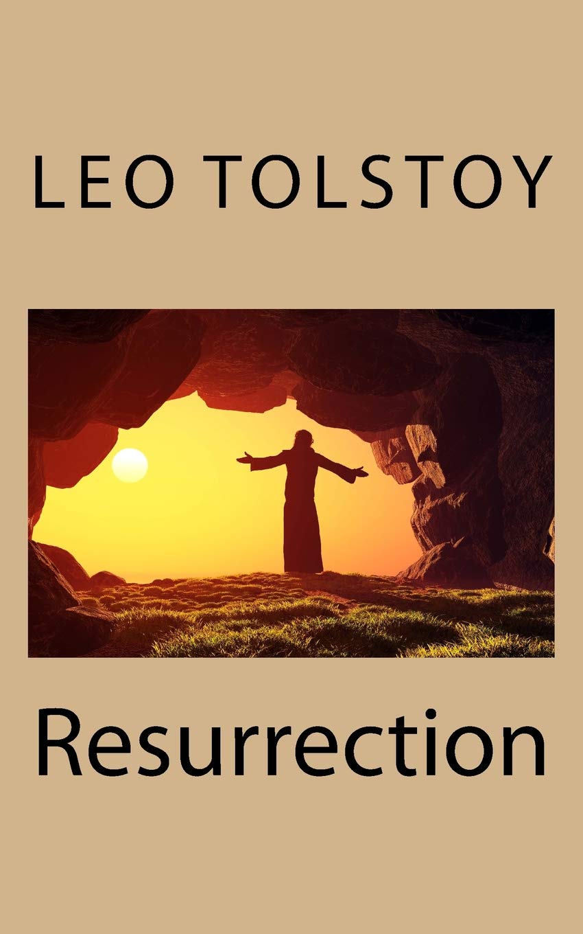 Resurrection by Leo Tolstoy - A Profound Exploration of Redemption
