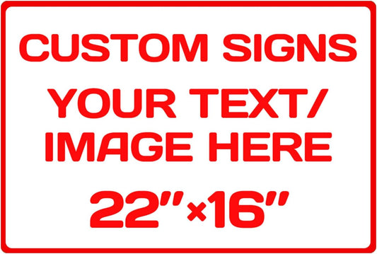 Custom Sign for Business - Durable Indoor/Outdoor Use