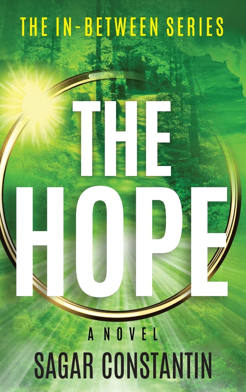 The Hope (In-Between) by Sagar Constantin - A Unique Experience