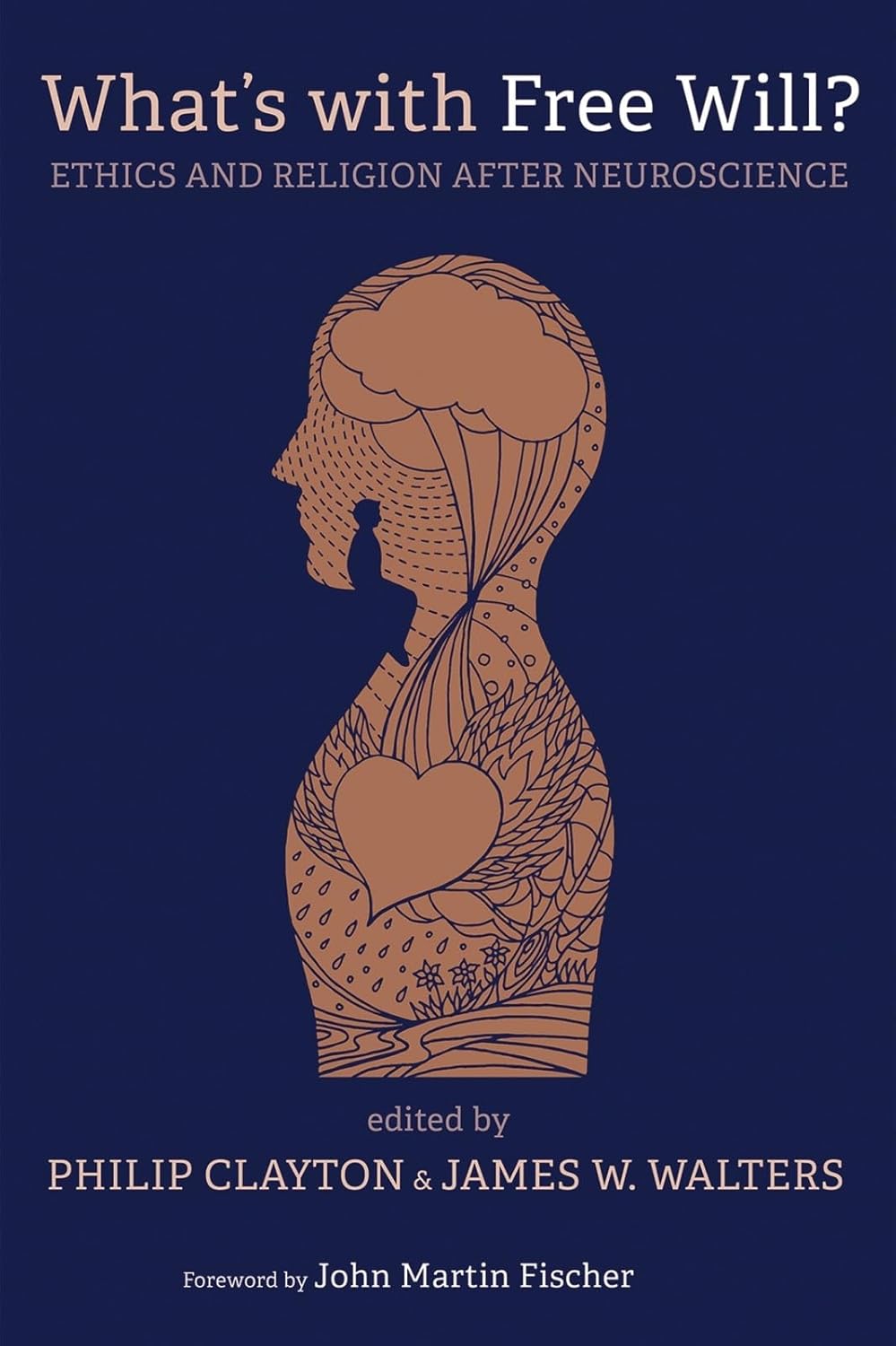 What's with Free Will?: Ethics and Religion After Neuroscience Review