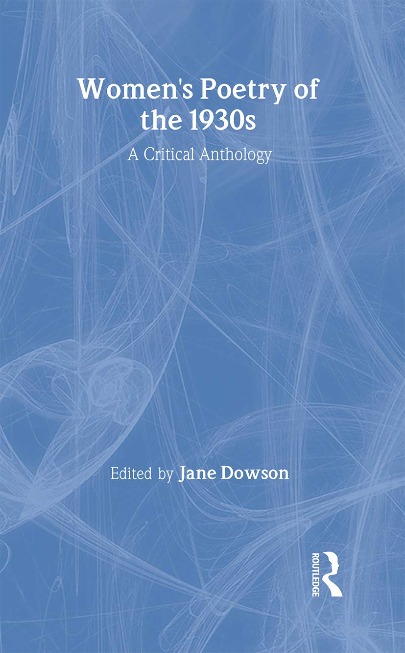 Women's Poetry of the 1930s: A Critical Anthology Review