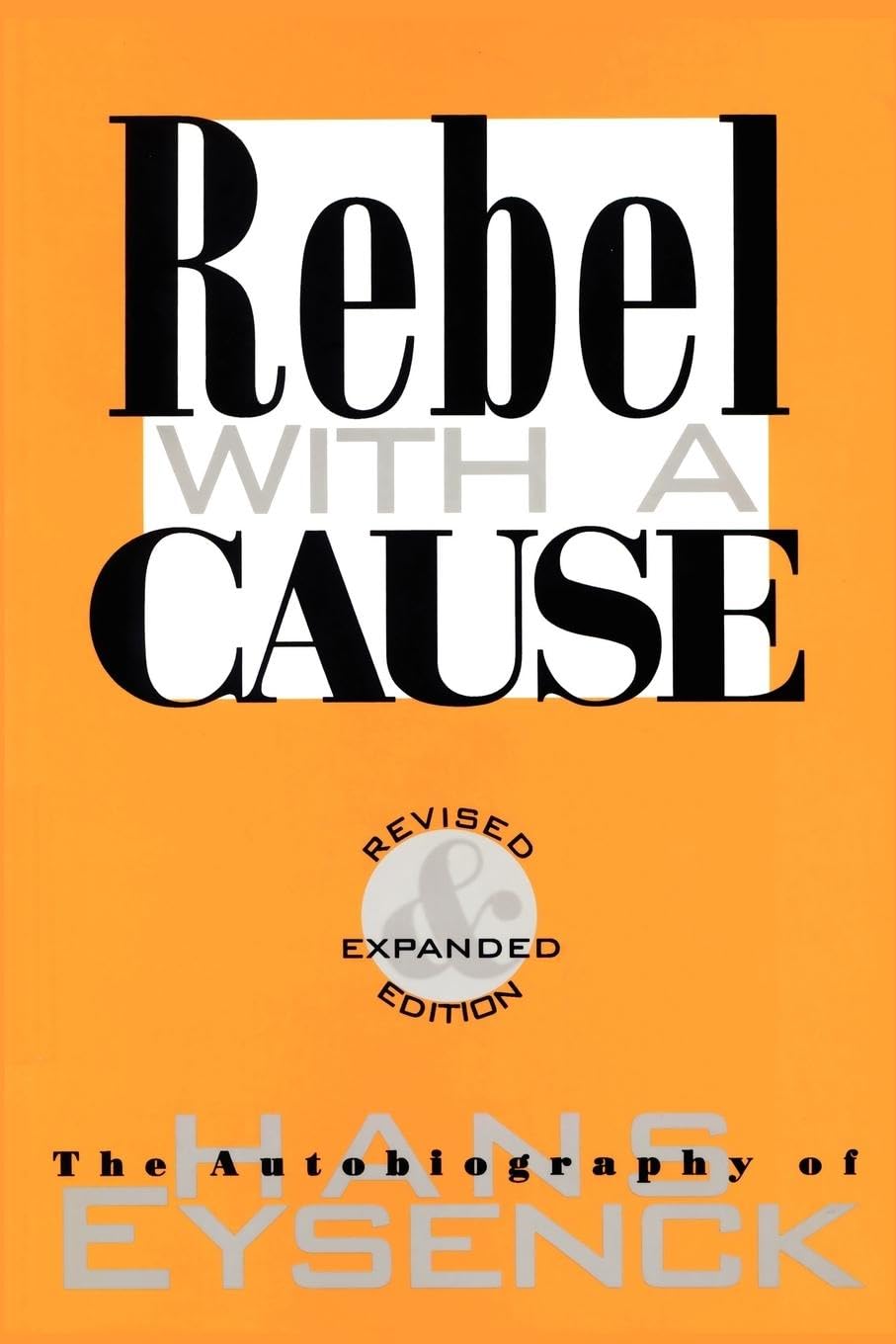 Rebel with a Cause: A Deep Dive into Eysenck's Insights