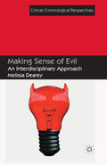 Making Sense of Evil: An Interdisciplinary Approach