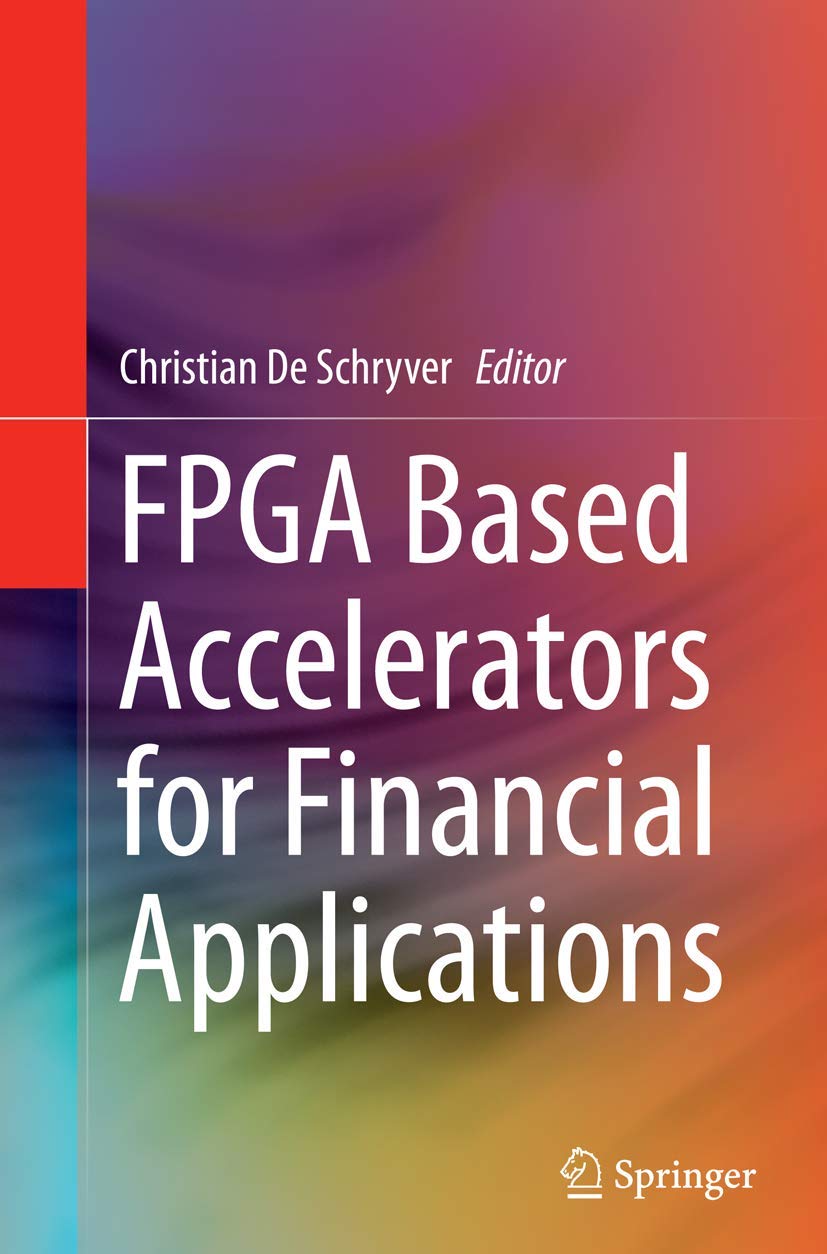 FPGA Based Accelerators for Financial Applications Review