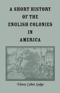 A Short History of the English Colonies in America Review