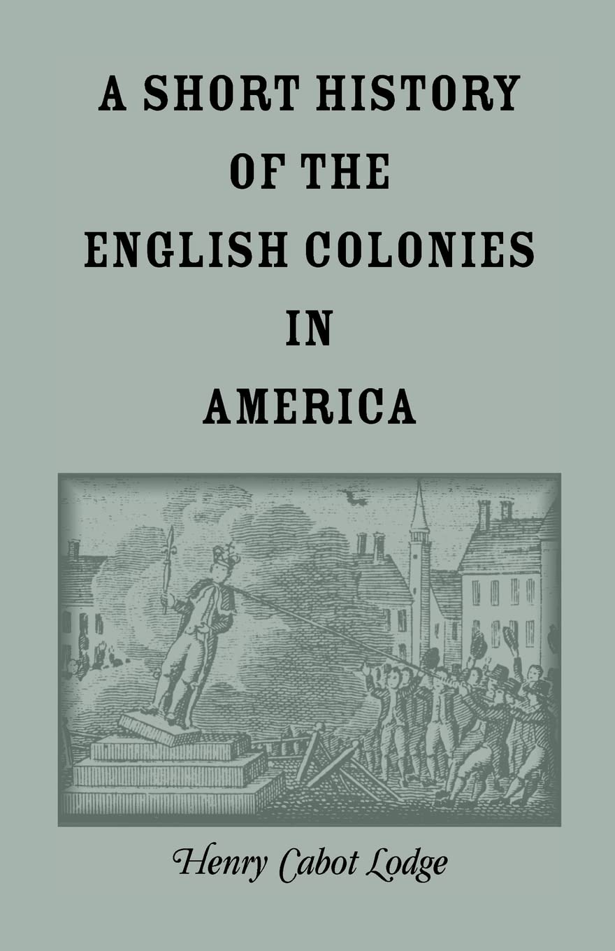 A Short History of the English Colonies in America Review