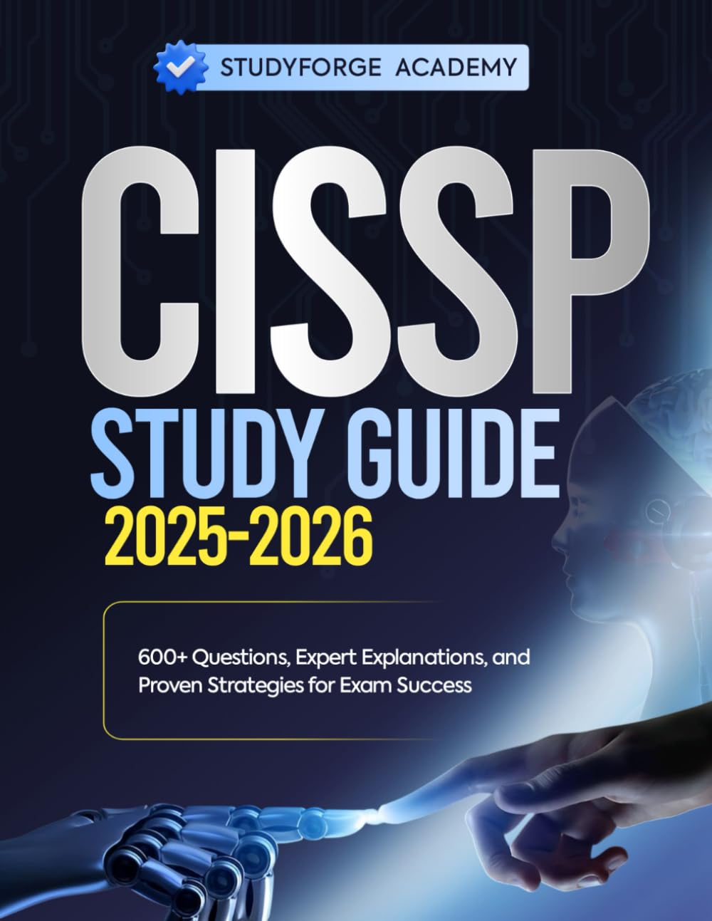 CISSP Study Guide 2025-2026: 600+ Questions for Success