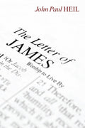 The Letter of James: Worship to Live by - Scholarly Study