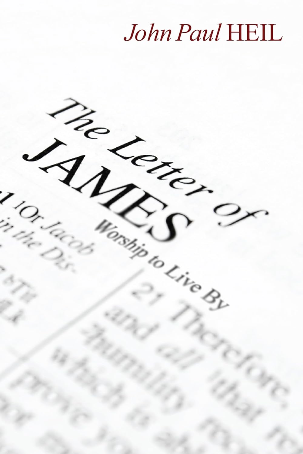 The Letter of James: Worship to Live by - A Transformative Guide