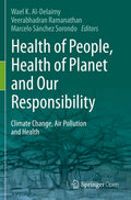 Health of People, Planet and Our Responsibility on Climate Change