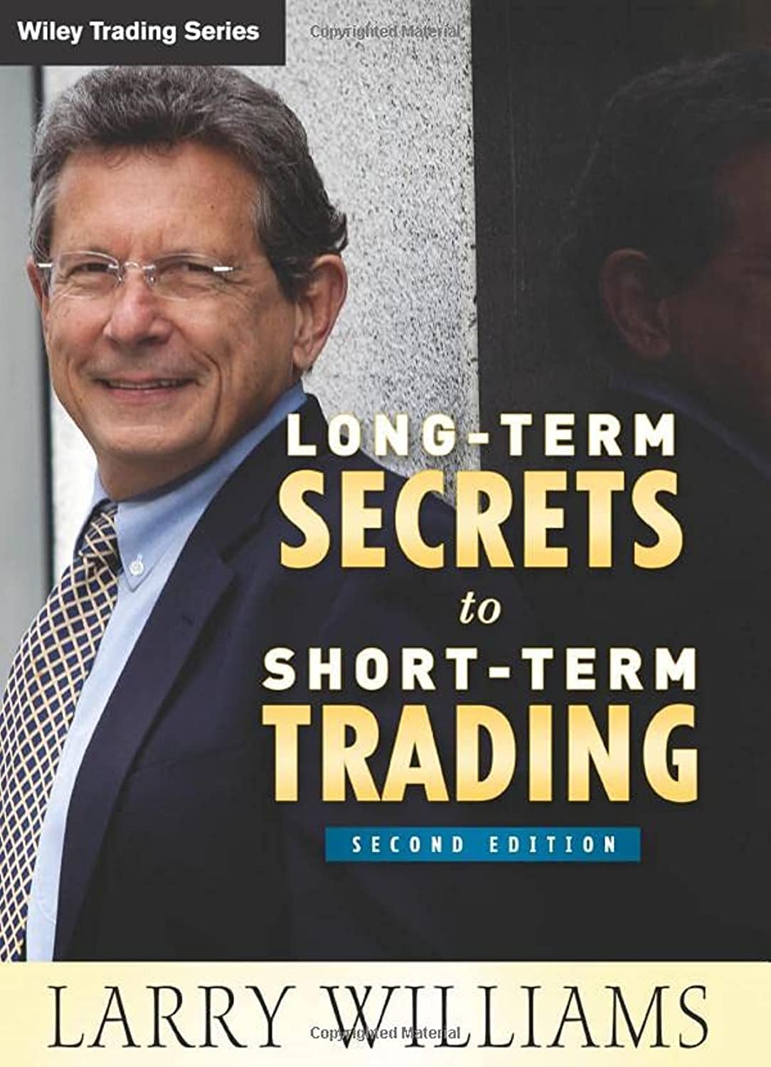 Long-Term Secrets to Short-Term Trading by Larry Williams