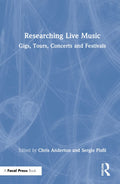 Researching Live Music - Scholarly Case Studies and Global