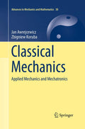 Classical Mechanics: Applied Mechanics and Mechatronics - Advanced