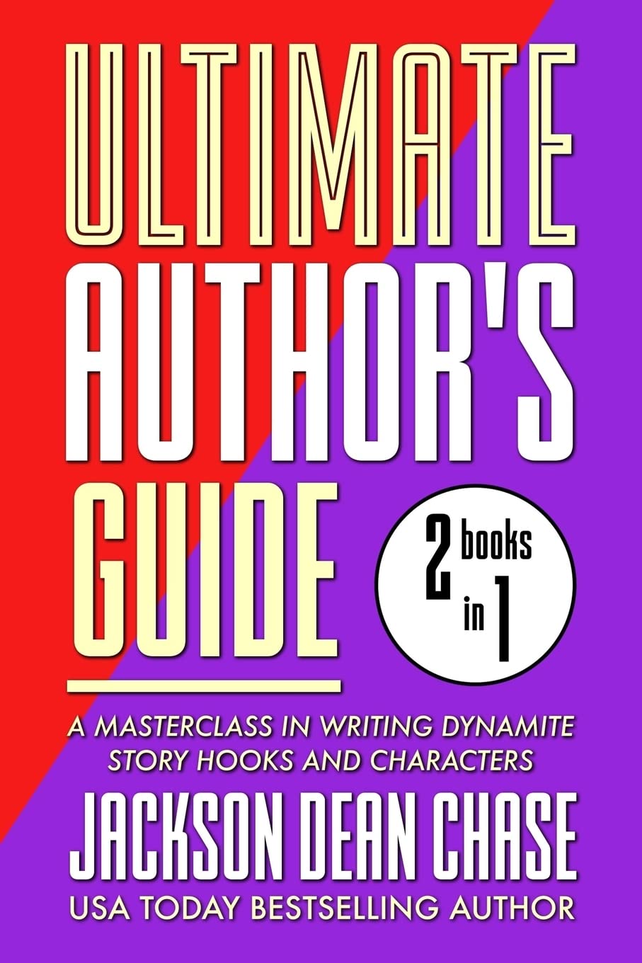 Ultimate Author's Guide: Masterclass in Writing Story Hooks