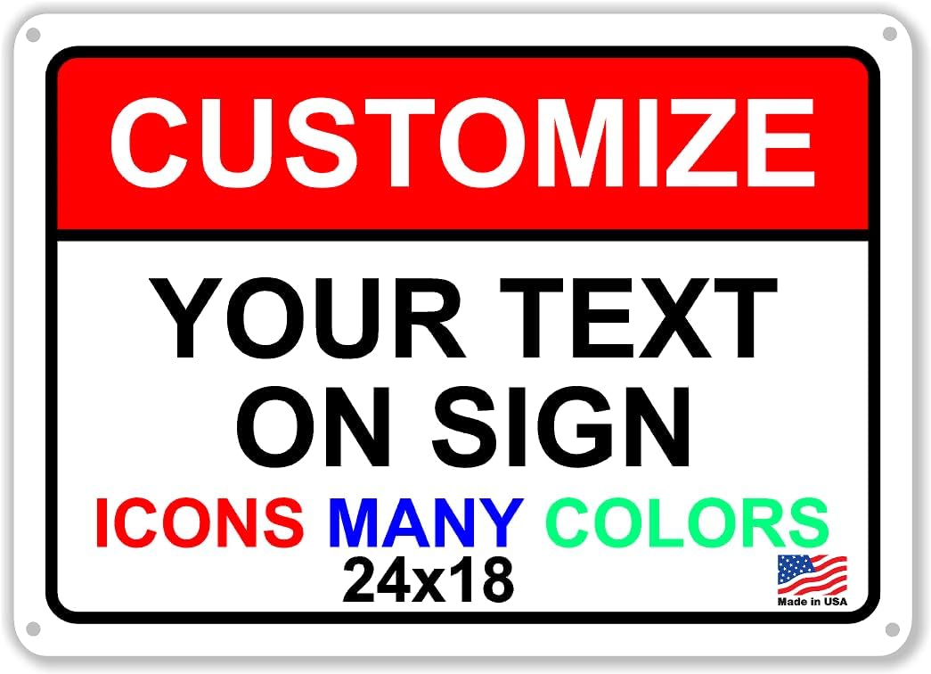 Custom Outdoor Metal Signs 24x18 for Home Office Business Use