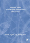 Restoring Justice: An Introduction to Restorative Justice Concepts
