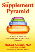 The Supplement Pyramid: How to Build your Personalized Nutritional